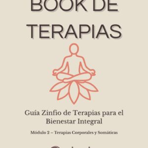 E-book: Terapias Corporales y Somáticas – Módulo 2: Reconecta con tu Cuerpo, Libera tu Energía (PDF)